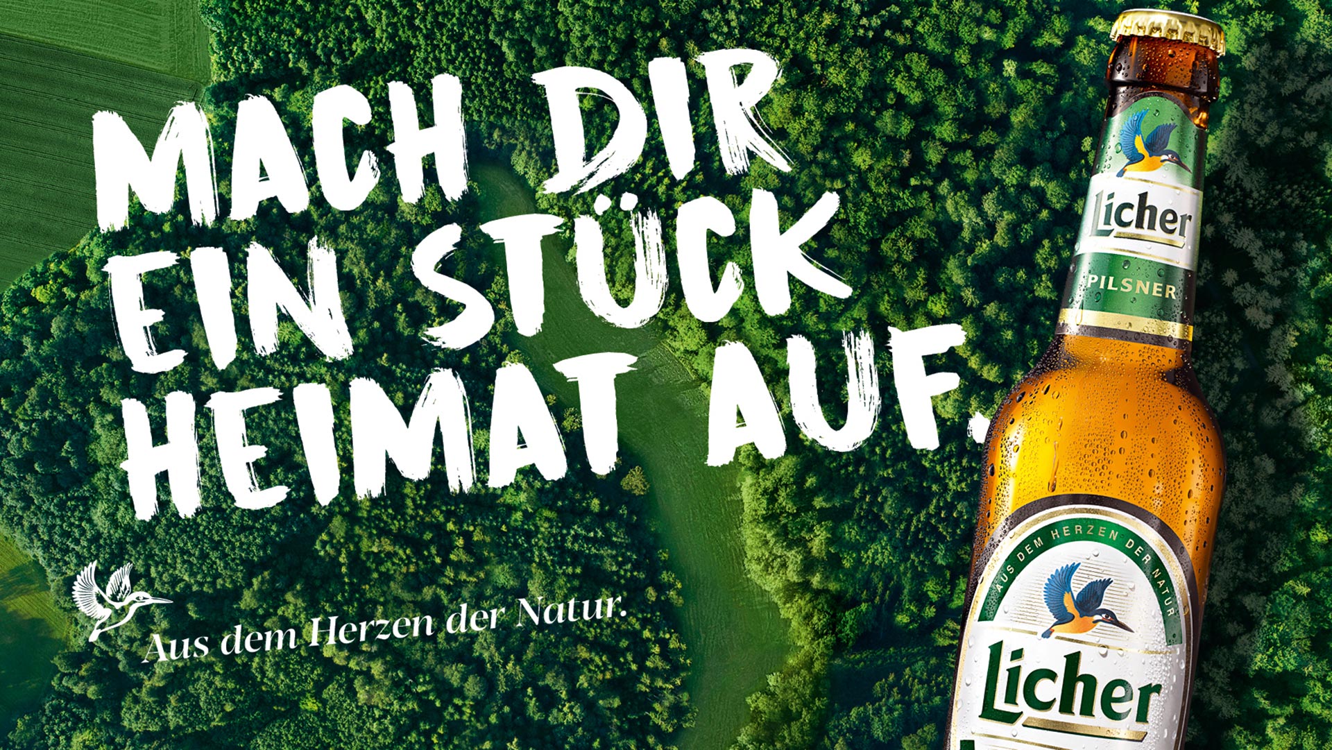 Werbebild der Brauerei Licher mit der Aufschrift: Mach dir ein Stück Heimat auf - Aus dem Herzen der Natur.